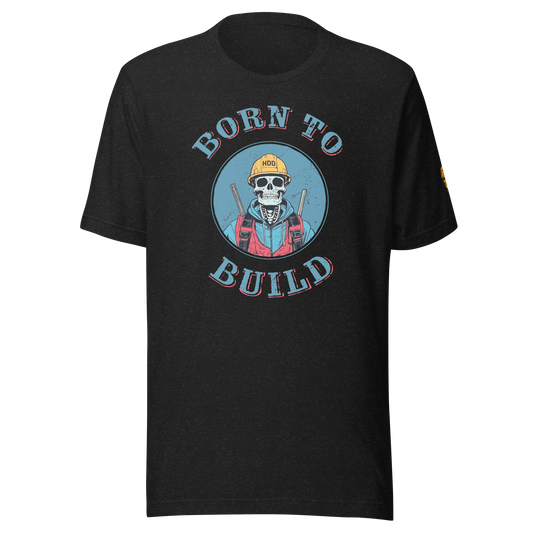 Born To Build